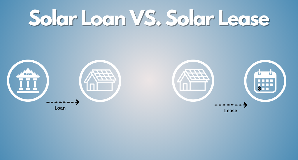 Solar-Loan-VS.-Solar-Lease-2