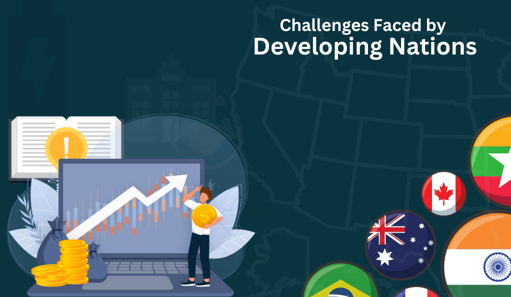 Challenges Faced by Developing Nations