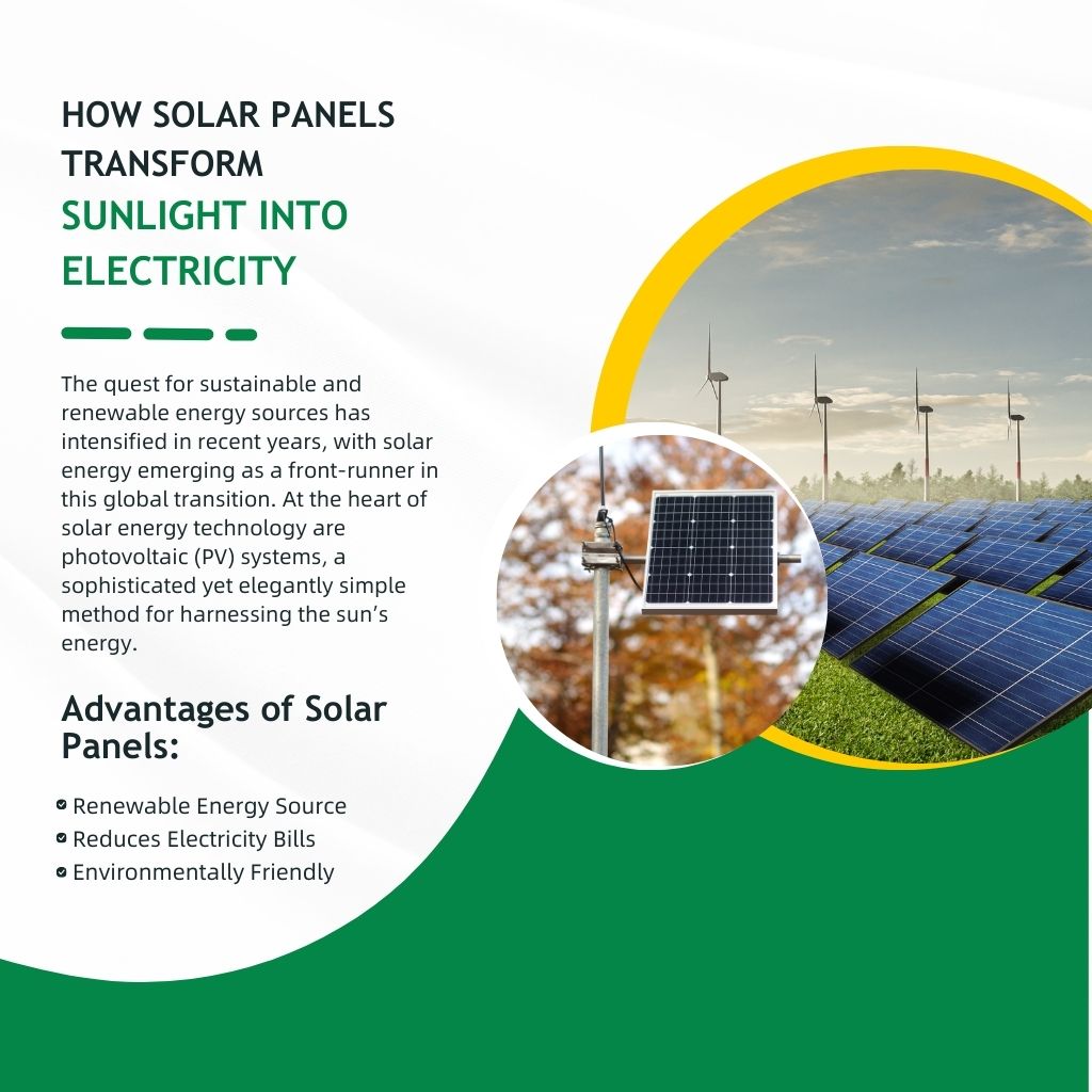 Illuminating the Process: How Solar Panels Transform Sunlight into Electricity