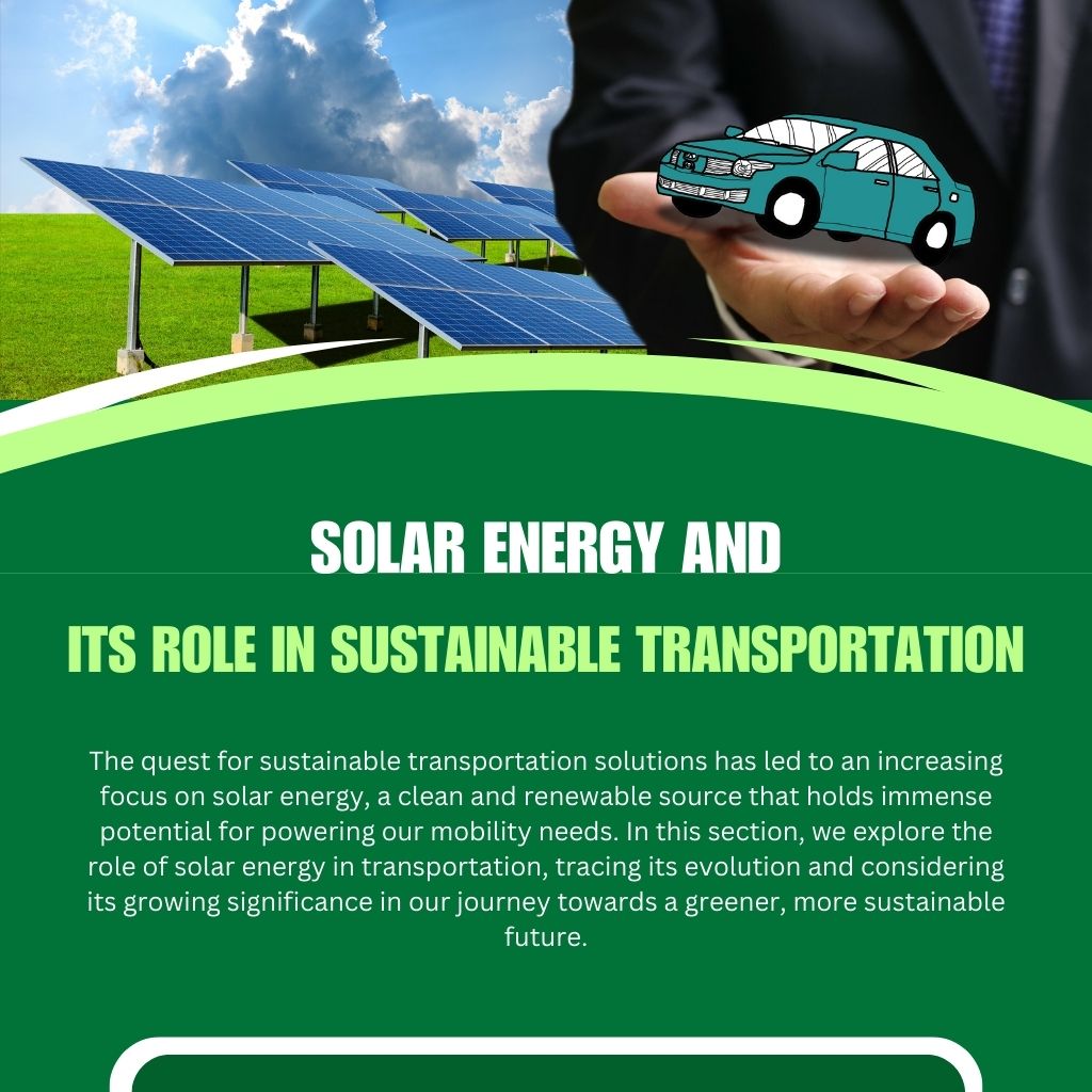 Solar Energy and its Role in Sustainable Transportation